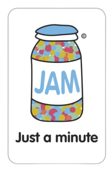 JAM Card with 'Just a minute' message